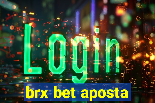 brx bet aposta